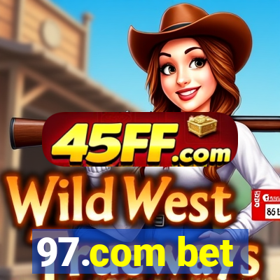 97.com bet